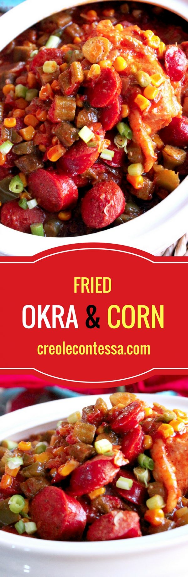 Fried Okra and Corn - Creole Contessa