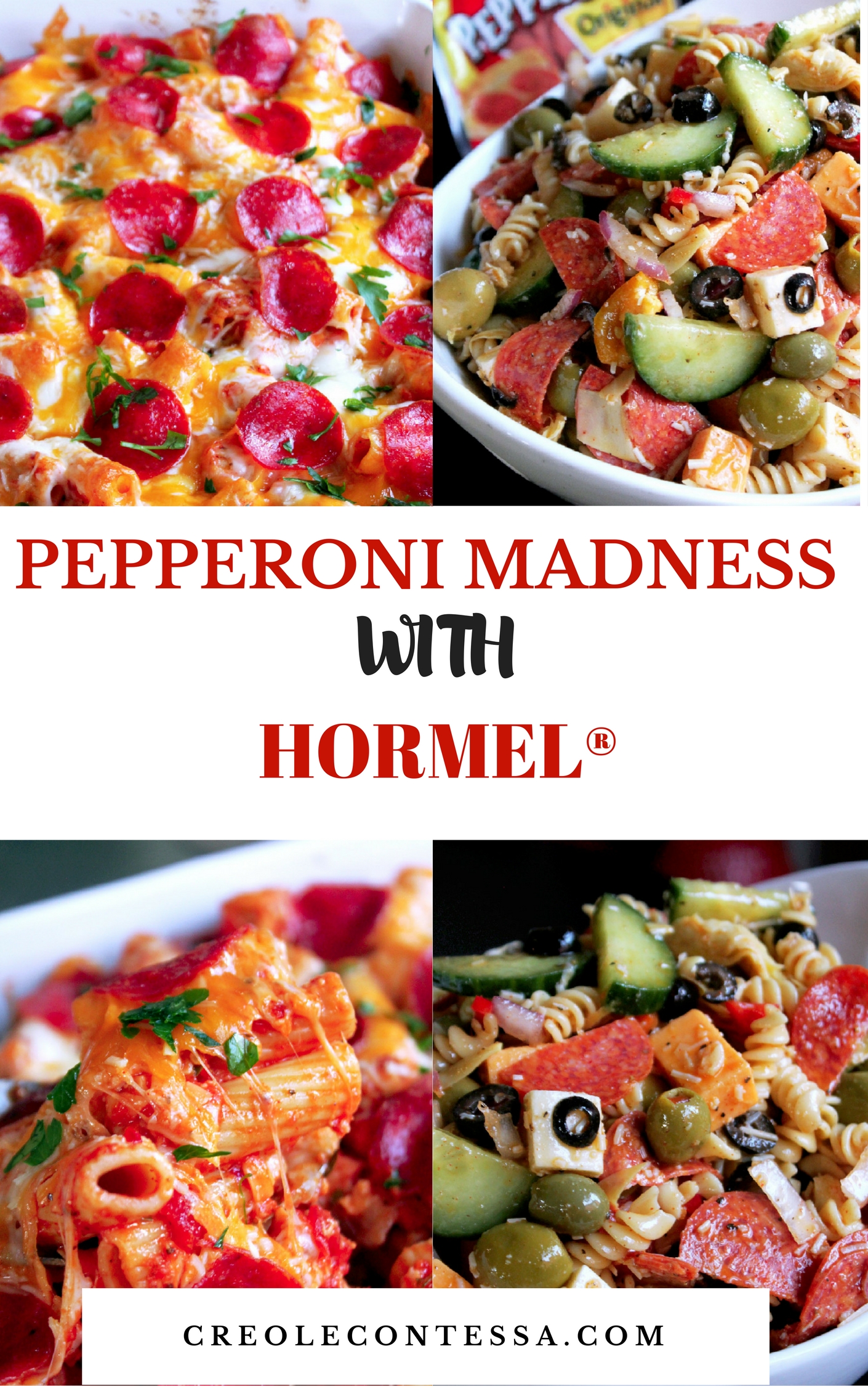 Pepperoni Madness with HORMEL® Cheesy Baked Pepperoni Pasta/Pepperoni Pasta Salad -Creole Contessa 